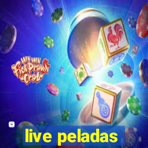 live peladas